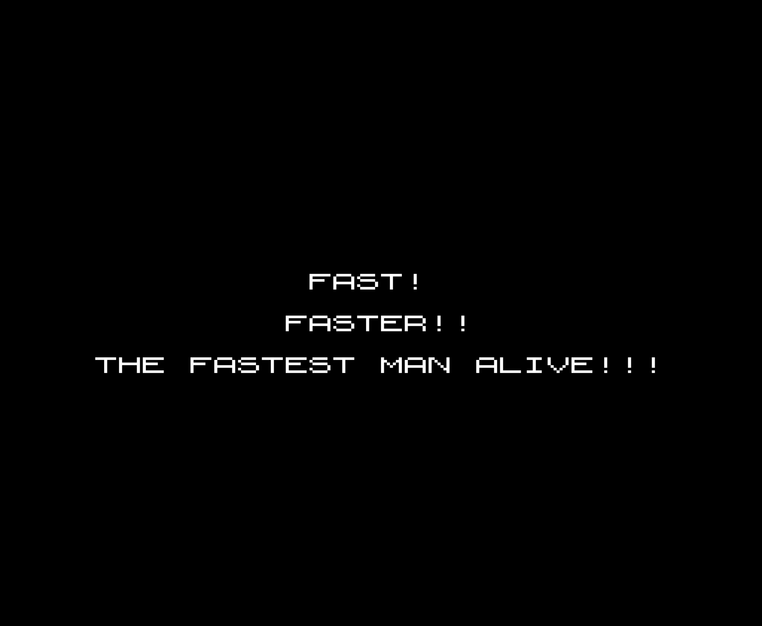 Formula One: Built to Win introduction image reading: Fast! Faster!! The Fastest Man Alive!!!